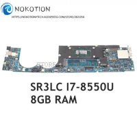 NOKOTION CN-0XNRD5 0XNRD5 XNRD5 For DELL XPS 13 9370 Laptop Motherboard CAZ60 LA-E671P SR3LC I7-8550U CPU 8G RAM