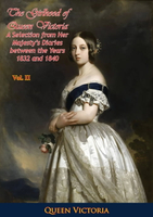 【電子書】The Girlhood of Queen Victoria: A Selection from Her Majesty's Diaries between the Years 1832 and 1840. Volume 2