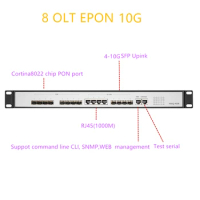 OLT EPON 8 PON RJ451000M UPlink SFP 10G EPON OLT 10 gigabit 8 PON port OLT GEPON support L3 Router/Switch Open software