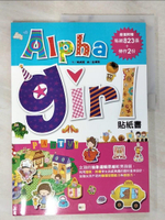 【書寶二手書T2／少年童書_DNC】Alpha Girl貼紙書