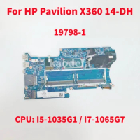 19798-1 Mainboard For HP Pavilion X360 14-DH Laptop Motherboard CPU: I5-1035G1 I7-1065G7 DDR4 L87922-601 L87921-601 100% Test OK