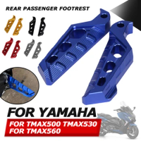 For YAMAHA TMAX530 TMAX560 TMAX500 XP500 TMAX 530 T-MAX 560 500 Motorcycle Accessories Rear Passenger Footrest Foot Rest Pedals