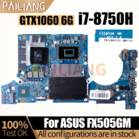 For ASUS FX505GM Notebook Mainboard Laptop REV:2.0 SR3YY i7-8750H N17E-G1-A1 GTX1060 6G 60NR0120-MB1700 Motherboard Full Tested