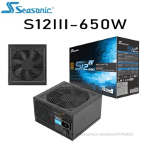 Seasonic S12III 650 Power Supply ATX 12V AMD Intel CPU 650W 13.5cmFDB 20+4pin 6xSATA PC Desktop Gaming Power Supply New Safe