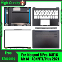 For Lenovo ideapad 5 Pro-14ITL6 Air 14+ ACN/ITL/Plus 2021 LCD Rear Lid Back Top Cover Front Bezel Palmrest Bottom Case Housing
