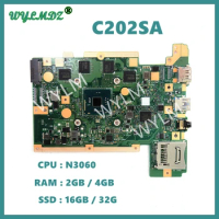 C202SA N3060 CPU 2GB/4GB RAM 16G/32G SSD Motherboard For Asus C202 C202S C202SA Laptop Motherboard C202SA Mainboard Test OK