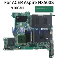 KoCoQin Laptop motherboard For ACER Aspire NX500S Mainboard DAMA2AMB8C3 910GML
