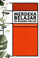 Buku Merdeka Belajar di Ruang Kelas