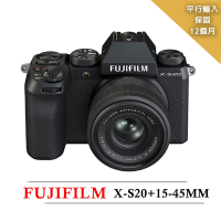 【FUJIFILM 富士】X-S20+15-45mm變焦鏡組(平行輸入)