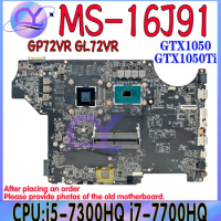 MS-16J91 Mainboard For MSI GE62VR GP62VR GL62 GE72VR GP72VR GL72VR Laptop Motherboard With I5 I7-7th Gen GTX1050/GTX1050Ti DDR4