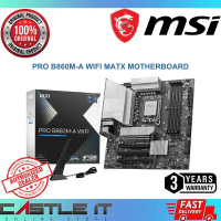 MSI PRO B860M-A WIFI LGA1851 mATX Motherboard DDR5 WiFi 7 PCIe 5.0 Intel Core Ultra Series Ready