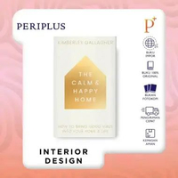 The Calm and Happy Home: How to Bring Good Vibes into Your Home and Life - 9781836810117