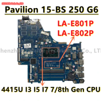 LA-E801P LA-E802P For HP Pavilion 15-BS 250 G6 Laptop Motherboard With 4415U I3 I5 I7 7/8th Gen CPU UMA L51733-601 L25220-601