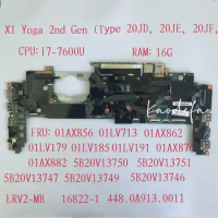 16822-1 for Thinkpad X1 Yoga 2nd Gen Motherboard CPU:I7-7600U RAM:16G FRU:01AX856 01LV713 01AX862 01AX882 01AX876 5B20V13746