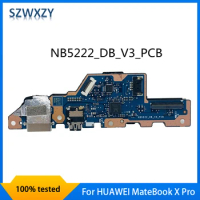 Original For HUAWEI MateBook X Pro Laptop USB ADUIO IO BOARD NB5222 NB5222_DB_V3_PCB 100% Tested Fast Ship