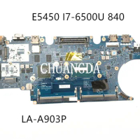 I7-5600U 840M/2GB FOR Dell Latitude E5450 Laptop Motherboard ZAM71 LA-A903P CN-017FG2 17FG2 Mainboard 1
