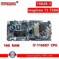 19828-1 i7-1165G7CPU 16G RAM Laptop Motherboard For Dell Inspiron 15 7506 Mainboard CN 0G72HV G72HV Test OK