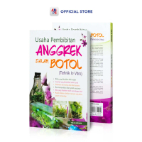 Buku Pertanian - Usaha Pembibitan Anggrek Dalam Botol (Teknik In Vitro) / Pustaka Baru Press - PB