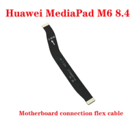 For Huawei MediaPad M6 8.4 Main Board Motherboard Connect Flex Cable