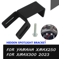 For XMAX300 Hidden Spotlight Bracket Fog Light Mount Support For YAMAHA XMAX 300 X-MAX 250 XMAX250 X-MAX300 2023 Accessories