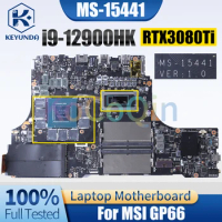 MS-15441 For MSI GP66 Notebook Mainboard SRLD3 i9-12900HK GN20-E6-A1 RTX3080Ti 8G Laptop Motherboard Full Tested