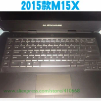 TPU Laptop Keyboard Protector Skin Cover For Dell Alienware 15 M15X 2015 New 15E Alienware15C-D1748 R2708S R2858S 15.6" Notebook