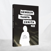 MPH - Sembuh Tanpa Cerita by JIWA (Healing Quotes)