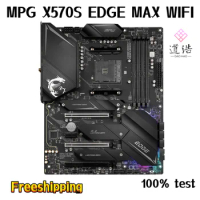 For MSI MPG X570S EDGE MAX WIFI Motherboard 128GB M.2 HDMI Socket AM4 DDR4 ATX X570 Mainboard 100% Tested Fully Work