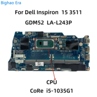 For Dell Inspiron 15 3511 Laptop Motherboard With i5-1035G1 CPU GDM52 LA-L243P CN-03P9HH 03P9HH 3P9HH 100% New Original