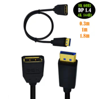DisplayPort 1.4 Version 8K 60hz Extension Cable Male to Female Ultra HD UHD 4K 144hz DP to DP Cable for Video Laptop 0.3m/1m/1.8