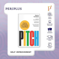 Pitch: How to Captivate and Convince Any Audience on the Planet - 9781805221067