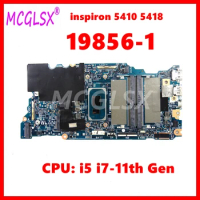 19856-1 Notebook Mainboard For Dell inspiron 14 5410 5418 Laptop Motherboard With i5 i7-11th Gen CPU