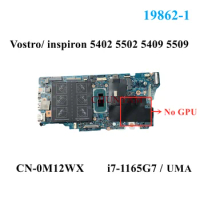 19862-1 i7-1165G7 FOR Dell Vostro 5502 5402 Inspiron 5402 5502 5409 5509 Laptop Motherboard CN-0M12WX M12WX 100%Test