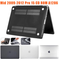 Loptop case For Macbook Pro 15 CD ROM Case A1286 Mid 2009 Mid 2012 Shell funda Macbook case