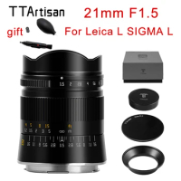 NEW TTArtisan 21mm F1.5 Lens Full Fame Camera Lens Manual Focus For Leica L SIGMA Panasonic L Mount For Panasonic S1 S1R Camera