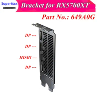 Bracket for RX5700XT graphics card baffle RX 5700XT video card bezel GPU blank 649A0G