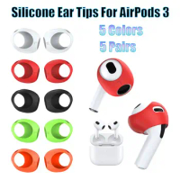 5Pairs Pure Color Silicone Earphone Ear Cover For AirPods 3 Soft Ultra Thin Earphone Tips Anti Slip Earbud For Apple AirPods 3