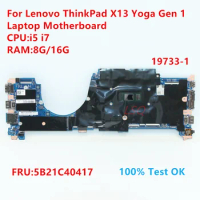 19733-1 For Lenovo ThinkPad X13 Yoga Gen 1 Laptop Motherboard With CPU:i5 i7 FRU:5B21C40417 100% Test OK