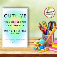 Outlive: The Science & Art Of Longevity by Dr. Petter  Attia With Biil