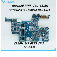 NM-A641 For Lenovo Miix700-12ISK Tablet Notebook Motherboard M7-6Y75 CPU 8G-RAM FRU:5B20K66835 5B20K84212 5B20K81532 5B20K81528