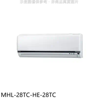 海力【MHL-28TC-HE-28TC】定頻吊隱式分離式冷氣(含標準安裝)