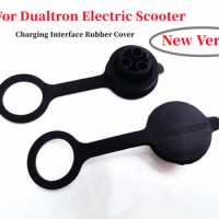 NEW Minimotors Version Charging Interface Rubber Cover for Dualtron Electric Scooter Charging Port Caps DUALTRON Accessories