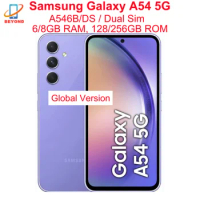 Samsung Galaxy A54 5G A546B A546B/DS Global Version 6.4" AMOLED 6/8GB RAM 128/256GB Octa Core Exynos NFC Original Cell Phone