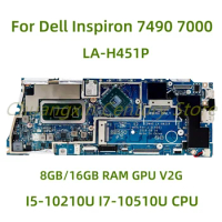 Suitable for Dell Inspiron 7490 7000 laptop motherboard LA-H451P with I5-10210U I7-10510U CPU 8GB/16GB RAM GPU V2G 100% Tested
