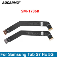 Aocarmo For Samsung Galaxy Tab S7 FE 5G T736B LCD Screen Connector Main Board Flex Cable Repair Parts