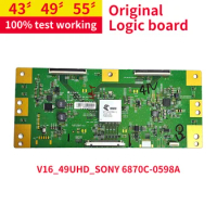 100% Original Test Work V16_49UHD_SONY 6870C-0598A T-CON Board for Sony LG 43" 49" 55" TV Logic Board