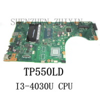For ASUS TP550LD TP550L Laptop motherboard I3-4030U CPU 4GB RAM REV.2.0 Mainboard Test Good
