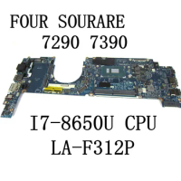 FOR Dell Latitude 7290 7390 Laptop Motherboard with I7-8650U CPU DAZ20 LA-F312P Mainboard