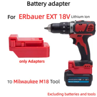 For ERbauer EXT 18V Li-ion Adapters Compatible TO Milwaukee M18 Electricity Brushless Cordless Drill Tools(Only Adapter)