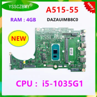 NEW DAZAUIMB8C0 Motherboard For Acer Aspire A315-57G A515-55 Laptop Motherboard With CPU i5-1035G1 / RAM 4GB / NBHSP11002